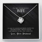 Love Knot Necklace To My Wife - Perfect Love Jewelry| Gift