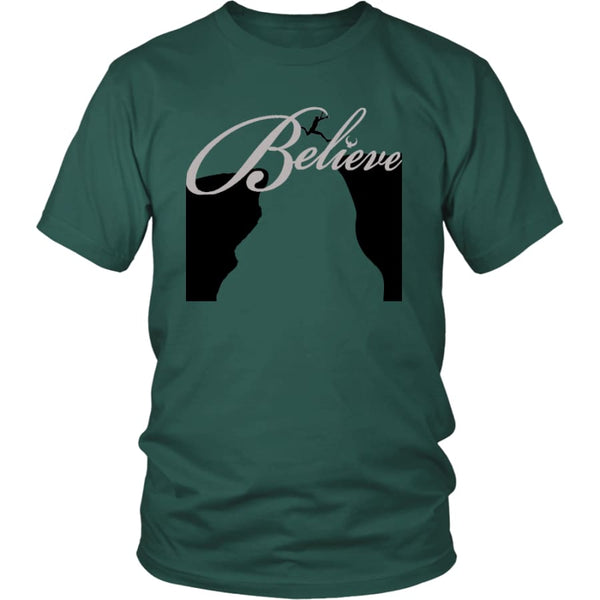 Believe Is A Bridge To Take You There Unisex T-Shirt (12 colors) - District Shirt / Dark Green / S