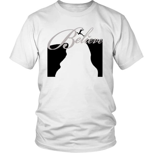 Believe Is A Bridge To Take You There Unisex T-Shirt (12 colors) - District Shirt / White / S