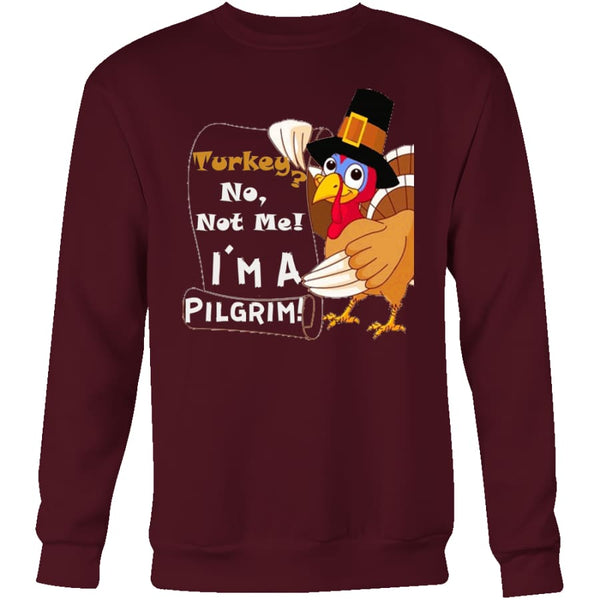 Thanksgiving Sweatshirt "I Am Not Turkey" Mens Womens| Funny Thanksgiving Turkey Sweater Crewneck - Maroon / Front