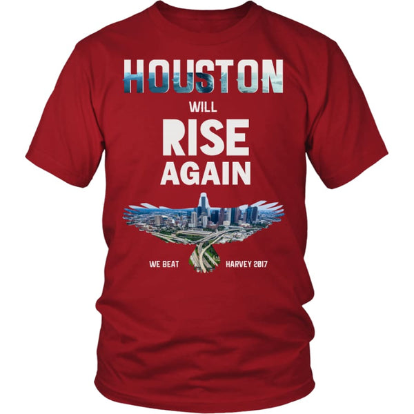 Houston Will Rise Again From Hurricane Harvey Unisex T-shirt (12 Colors) - District Shirt / Red / S