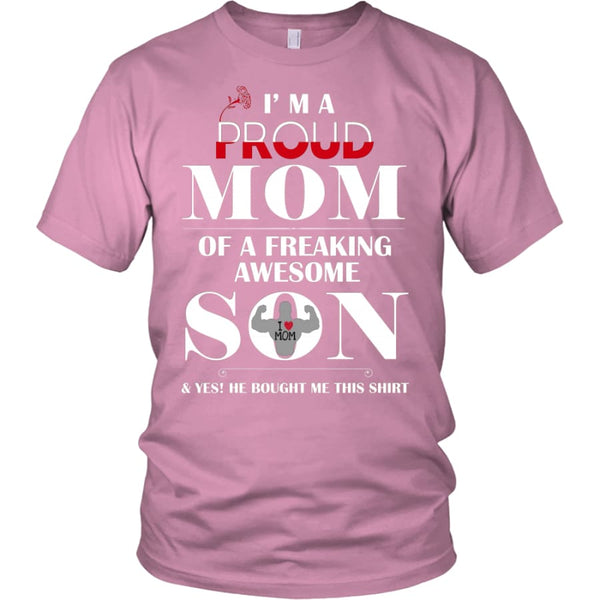 I Am A Proud Mom - Hot Mothers Day Gift Unisex Shirt (12 Colors) - District / Pink / S