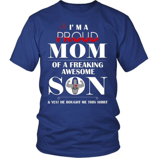 I Am A Proud Mom - Hot Mothers Day Gift Unisex Shirt (12 Colors) - District / Royal Blue / S