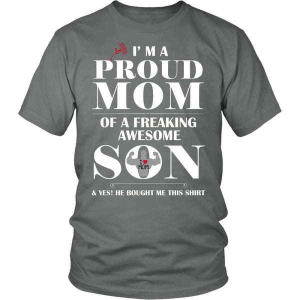 I Am A Proud Mom - Perfect Mothers Day Gift Unisex Shirt (12 Colors) - District / Grey / S