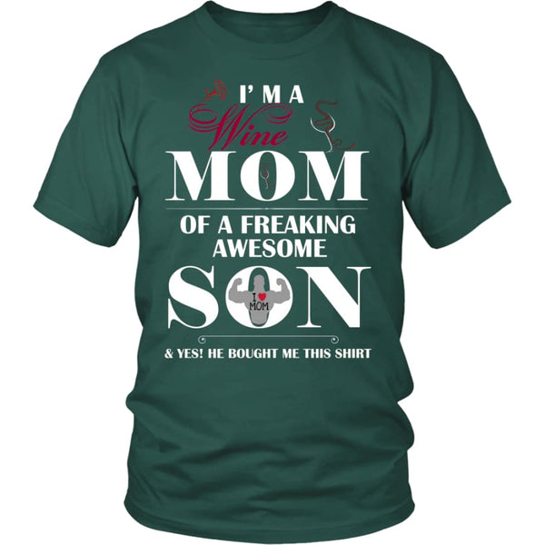 I Am A Wine Mom - Hot Mothers Day Gift Unisex Shirt (12 Colors) - District / Dark Green / S