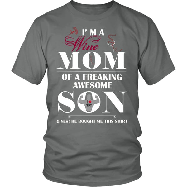 I Am A Wine Mom - Hot Mothers Day Gift Unisex Shirt (12 Colors) - District / Grey / S
