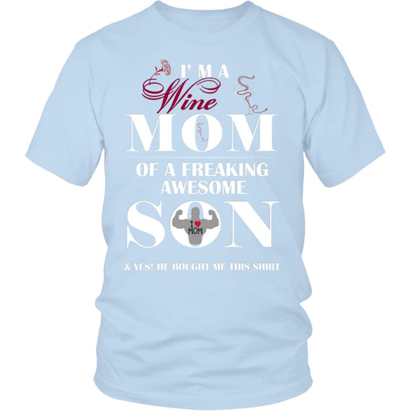 I Am A Wine Mom - Hot Mothers Day Gift Unisex Shirt (12 Colors) - District / Ice Blue / S