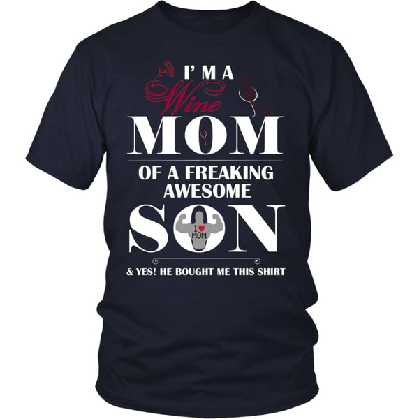 I Am A Wine Mom - Hot Mothers Day Gift Unisex Shirt (12 Colors) - District / Navy / S