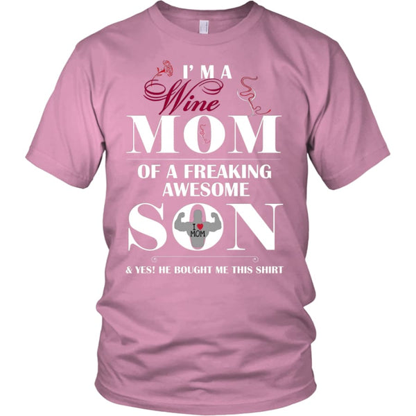 I Am A Wine Mom - Hot Mothers Day Gift Unisex Shirt (12 Colors) - District / Pink / S