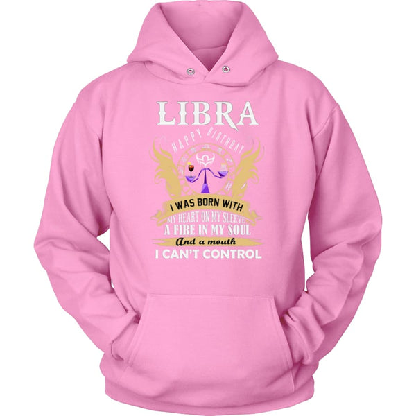 Libra Happy Birthday - A Fire In My Soul Unisex Hoodie T-Shirt (10 Colors) - Pink / S