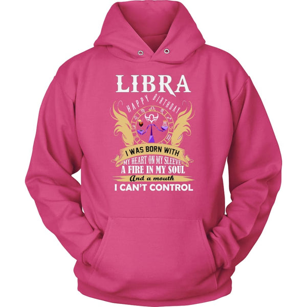 Libra Happy Birthday - A Fire In My Soul Unisex Hoodie T-Shirt (10 Colors) - Sangria / S