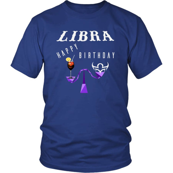 Libra Happy Birthday District Unisex T-Shirt (12 colors) - Shirt / Royal Blue / S