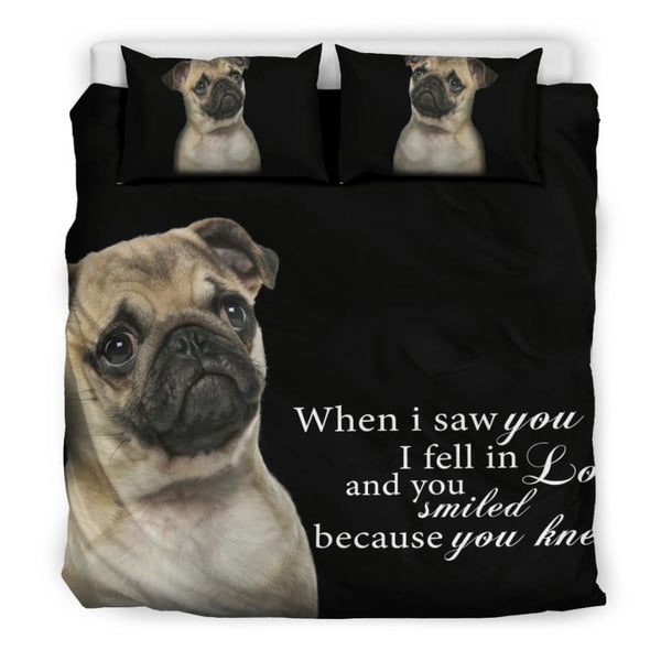 Pug - When i saw you... Bedding Set - King