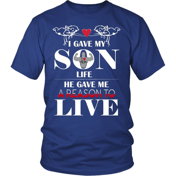 A Reason To Live - Perfect Mothers Day Gift Unisex Shirt (12 Colors) - District / Royal Blue / S