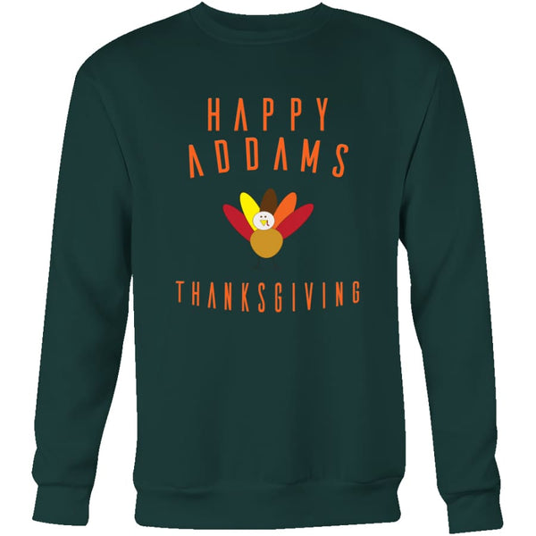 Thanksgiving Sweatshirt Mens Womens|"Happy Addams Thanksgiving" Sweater Crewneck - Dark Green / Front