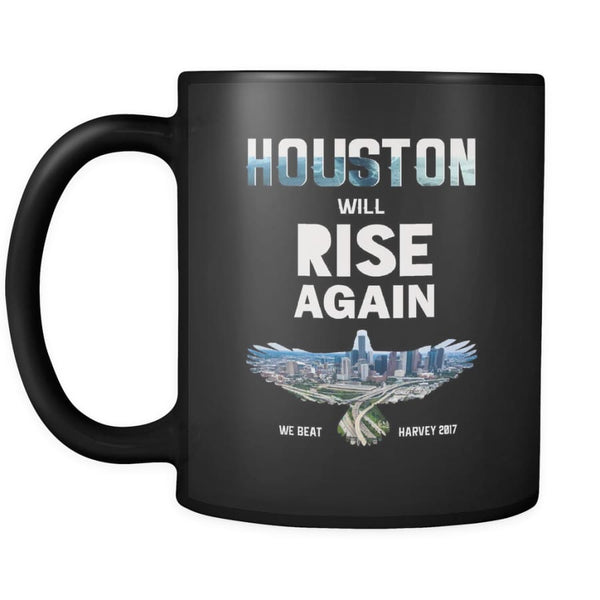 Houston Will Rise Again From Hurricane Harvey Coffee Mug 11 oz (Double Side Printed)