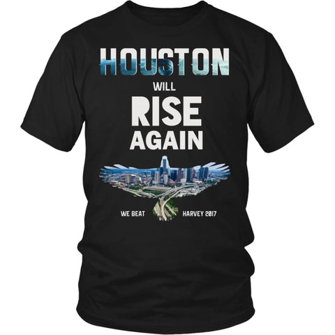 Houston Will Rise Again From Hurricane Harvey Unisex T-shirt (12 Colors) - District Shirt / Black / S
