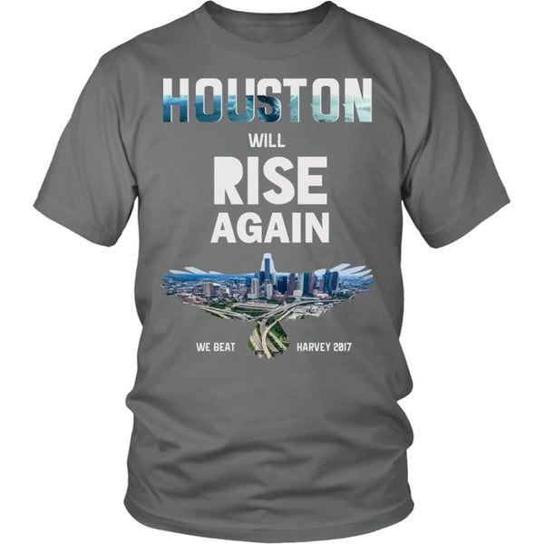 Houston Will Rise Again From Hurricane Harvey Unisex T-shirt (12 Colors) - District Shirt / Grey / S