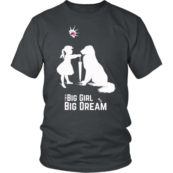 I Am A Big Girl With Dream (#IWD2017) Unisex Shirt (9 colors) - District / Charcoal / S