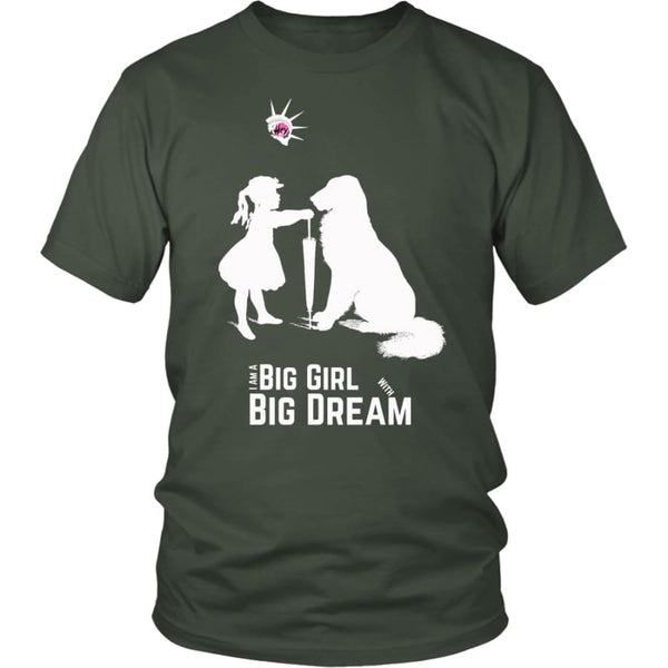 I Am A Big Girl With Dream (#IWD2017) Unisex Shirt (9 colors) - District / Olive / S