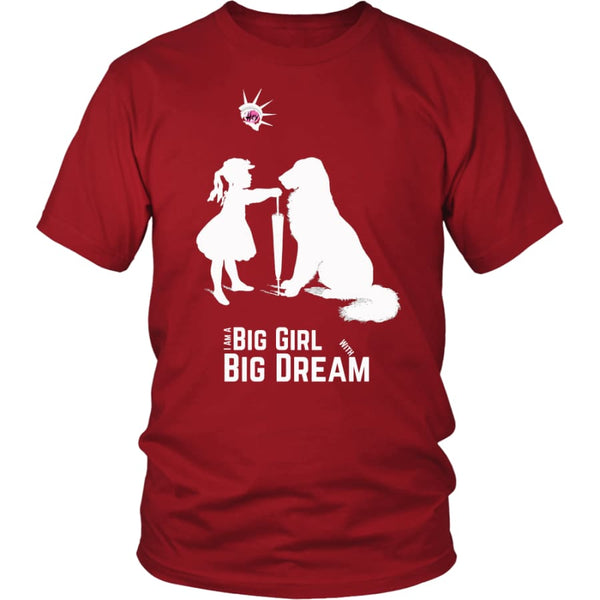 I Am A Big Girl With Dream (#IWD2017) Unisex Shirt (9 colors) - District / Red / S
