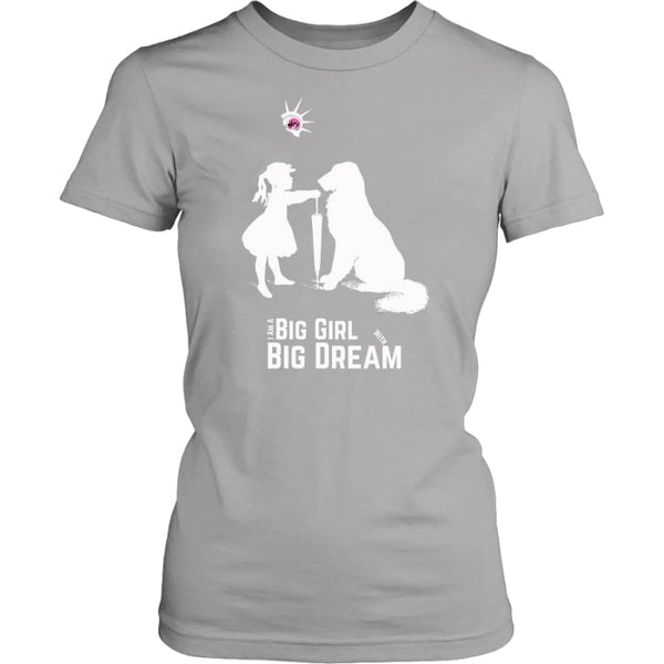 I Am A Big Girl With Dream (#IWD2017) Women Shirt (8 colors) - District Womens / Silver / XS