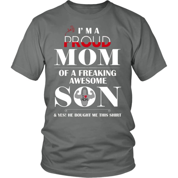I Am A Proud Mom - Hot Mothers Day Gift Unisex Shirt (12 Colors) - District / Grey / S
