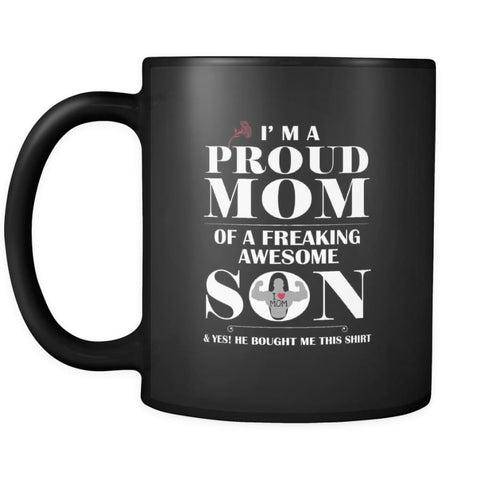 I Am A Proud Mom - Perfect Mothers Day Gift Coffee Mug 11 oz ( Double Side Printed)