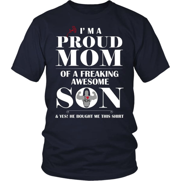 I Am A Proud Mom - Perfect Mothers Day Gift Unisex Shirt (12 Colors) - District / Navy / S