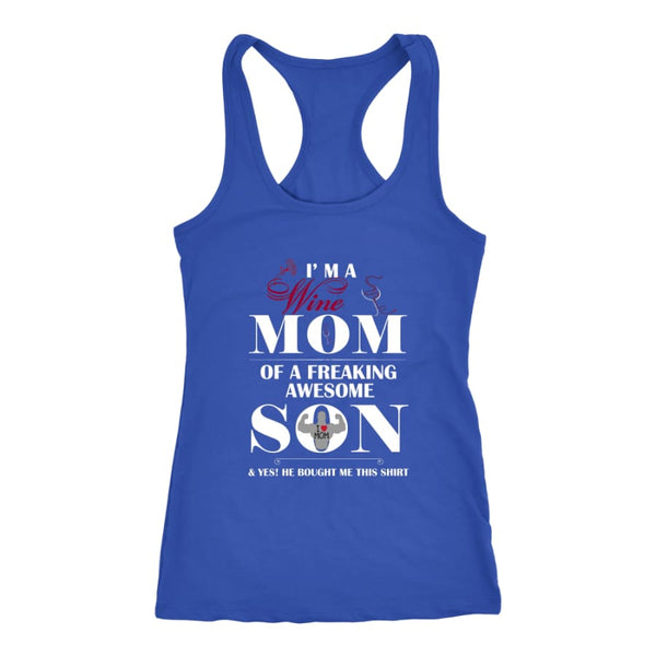 I Am A Wine Mom - Hot Mothers Day Racer-back Tank (7 Colors) - Next Level Racerback / Royal / XS