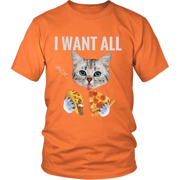 I Want All District Unisex T-Shirt W (11 colors) - Shirt / Orange / S