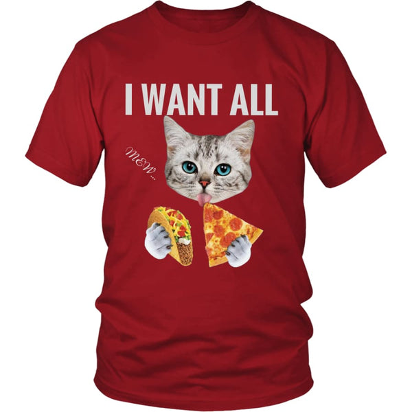 I Want All District Unisex T-Shirt W (11 colors) - Shirt / Red / S