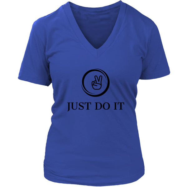 Just Do It Women V-Neck T-shirt (6 colors) - District Womens / Royal Blue / S