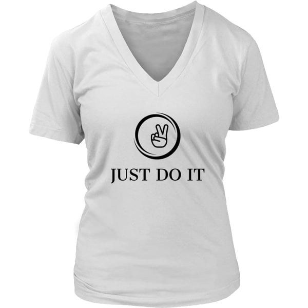 Just Do It Women V-Neck T-shirt (6 colors) - District Womens / White / S