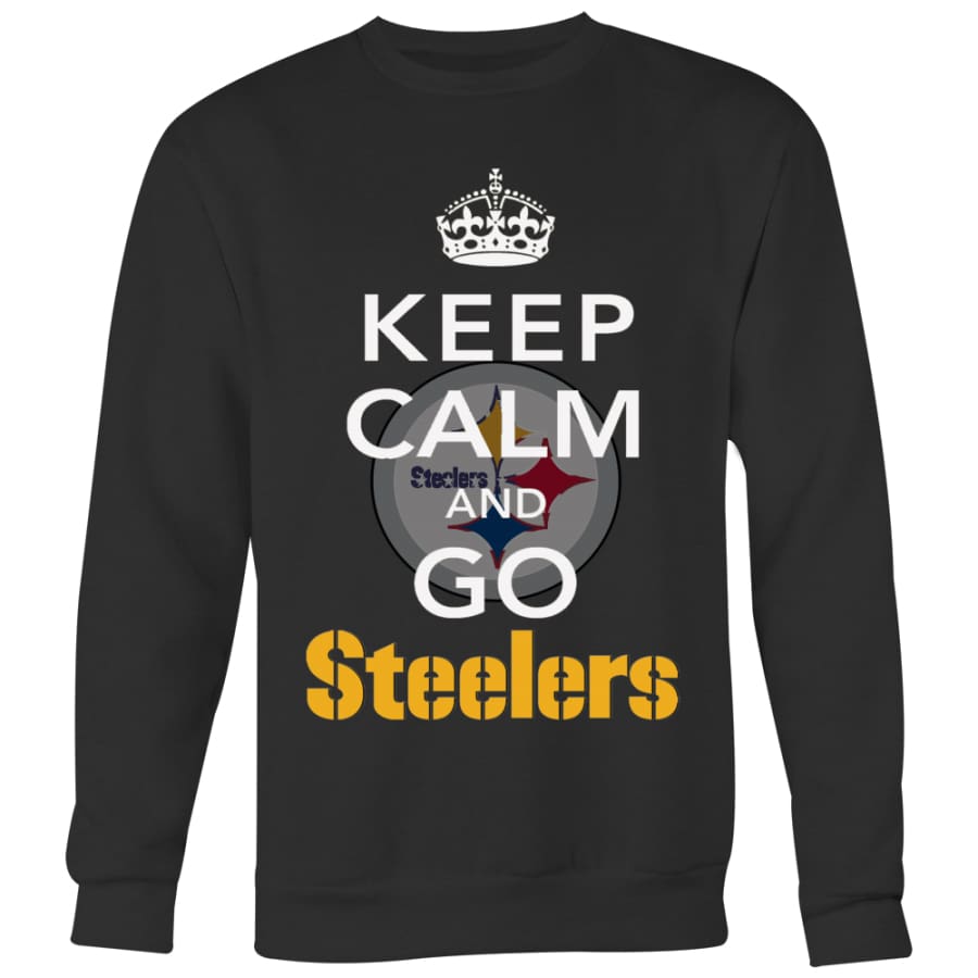 Keep Calm And Go Steelers Crewneck Sweatshirt (5 Colors) - Black / S