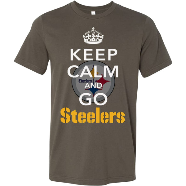 Keep Calm And Go Steelers Shirt (14 Colors) - Canvas Mens / Army / S