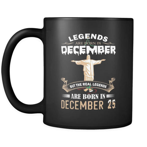 Legend Jesus Born In Christmas Coffee Mug 11 oz (Double Side Printed)