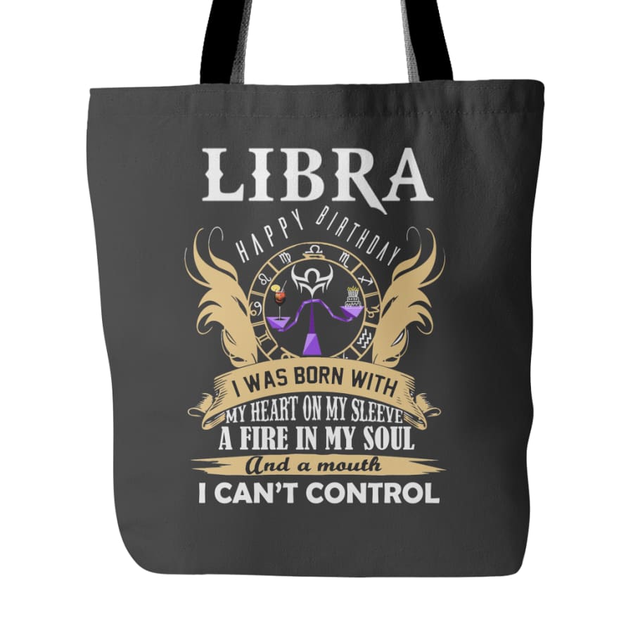 Libra Happy Birthday - A Fire In My Soul Tote Bag (4 colors) - Black