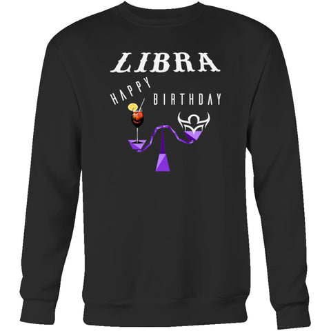 Libra Happy Birthday Unisex Crewneck Sweatshirt (3 colors) - Black / S