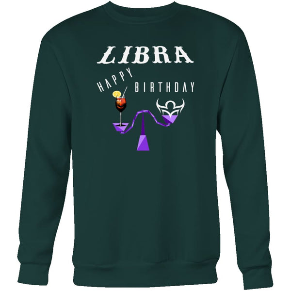 Libra Happy Birthday Unisex Crewneck Sweatshirt (3 colors) - Dark Green / S