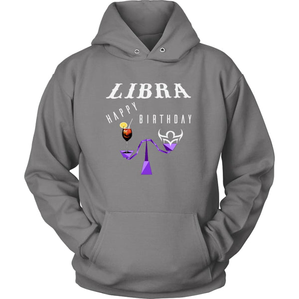 Libra Happy Birthday Unisex Hoodie T-Shirt (11 Colors) - Grey / S
