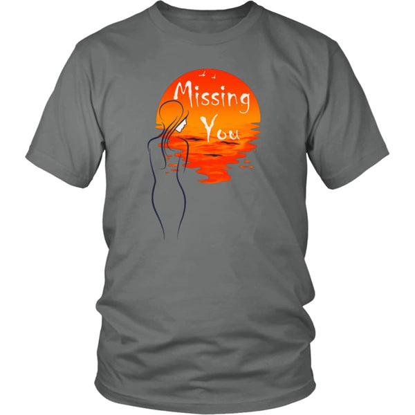Missing You Always From My Heart - Awesome Valentines Day Gift T-shirt (12 colors) - District Unisex Shirt / Grey / S