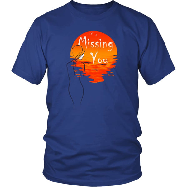 Missing You Always From My Heart - Awesome Valentines Day Gift T-shirt (12 colors) - District Unisex Shirt / Royal Blue / S